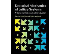 Statistical Mechanics Of Lattice Systems Sacha Universidade Federal De Minas Gerais Friedli, Velenik Brazil , Yvan Universite De Geneve (Auteur)