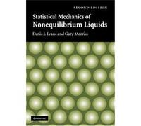 Statistical Mechanics of Nonequilibrium Liquids Gary Morriss (Auteur)