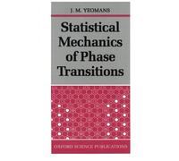 Statistical Mechanics Of Phase Transitions