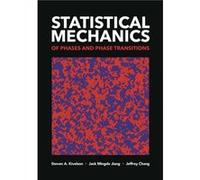 Statistical Mechanics of Phases and Phase Transitions by Jeffrey Chang Jeffrey Chang (Auteur)