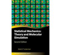Statistical Mechanics: Theory and Molecular Simulation