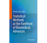 Statistical Methods At The Forefront Of Biomedical Advances
