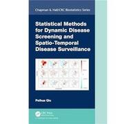 Statistical Methods for Dynamic Disease Screening and SpatioTemporal Disease Surveillance by Peihua Qiu Hardcover Book Peihua Qiu (Auteur)