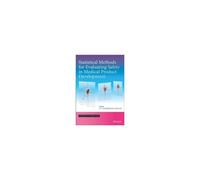 Statistical Methods For Evaluating Safety In Medical Product Development