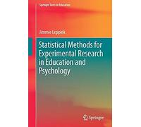 Statistical Methods For Experimental Research In Education And Psychology