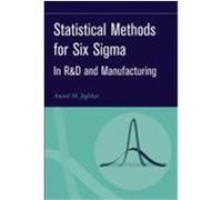 Statistical Methods for Six SIGMA: In R&d and Manufacturing Joglekar, Anand M., Joglekar (Auteur)