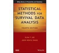 Statistical Methods for Survival Data Analysis by John Wenyu Wang John Wenyu Wang (Auteur)