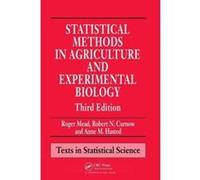 Statistical Methods in Agriculture and Experimental Biology, Third Edition - [Livre en VO] Roger Mead (Auteur)