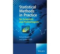 Statistical Methods in Practice by Smith Gordon Statistics for Industry UK Hardcover Book Gordon Smith, Richard Boddy (Auteur)