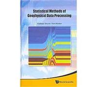 Statistical Methods of Geophysical Data Processing Vladimir Troyan, Yurii Kiselev (Auteur)