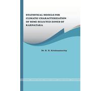Statistical Models for Climatic Characterization of Some Selected Zones of Karnataka