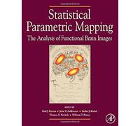 Statistical Parametric Mapping: The Analysis Of Functional Brain Images