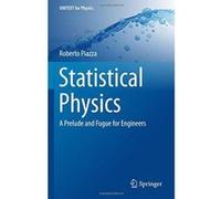Statistical Physics: A Prelude and Fugue for Engineers (UNITEXT for Physics) - [Version Originale] Inconnu (Auteur)