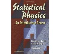 Statistical Physics: An Introductory Course