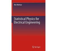 Statistical Physics for Electrical Engineering - Neri Merhav - Springer International Publishing AG - Livre en Anglais - Paperback Neri MerhavNeri Merhav (Auteur)
