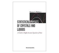 Statistical Physics Of Crystals And Liquids: A Guide To Highly Accurate Equations Of State