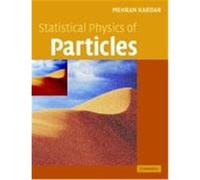 Statistical Physics of Particles Kardar, Mehran (Auteur)