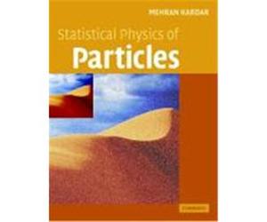 Statistical Physics of Particles Kardar, Mehran (Auteur)