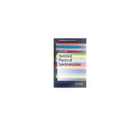 Statistical Physics Of Synchronization