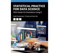 Statistical Practice for Data Science: With Hands-on Illustrations Using R