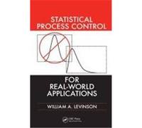 Statistical Process Control for Real-World Applications Levinson, William A. (Auteur)