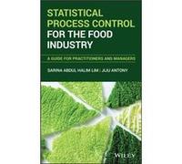 Statistical Process Control for the Food Industry by Jiju Antony Jiju Antony (Auteur)