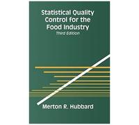 Statistical Quality Control For The Food Industry