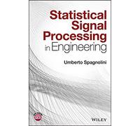 Statistical Signal Processing In Engineering