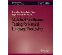 Statistical Significance Testing For Natural Language Processing