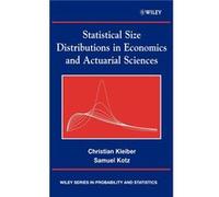 Statistical Size Distributions in Economics and Actuarial Sciences by Kleiber Hardcover Book Kleiber, Christian, Pevsner, Jonathan, Kotz, Samuel (Auteur)