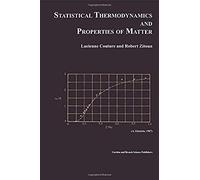 Statistical Thermodynamics And Properties Of Matter