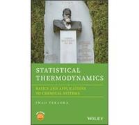 Statistical Thermodynamics by Teraoka & Iwao Department of Chemical Engineering & Chemistry & and Materials Science & Polytechnic University & Brooklyn & Unknown (Auteur)