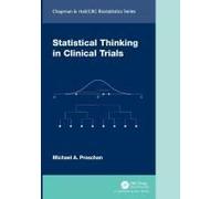 Statistical Thinking In Clinical Trials