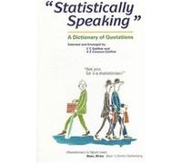 Statistically Speaking Alma E. Cavazos-Gaither (Auteur)