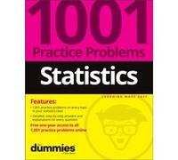 Statistics 1001 Practice Problems For Dummies Free Online Practice by The Experts at Dummies The Experts at Dummies (Auteur)