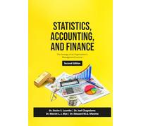 Statistics, Accounting, and Finance: The Synergy of an Organization's Management Success: Second Edition
