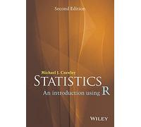 Statistics: An Introduction Using R