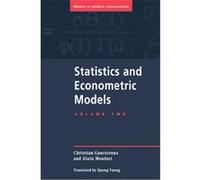 Statistics and Econometric Models, Themes in Modern Econometrics Alain Monfort, Christian Gourieroux (Auteur)