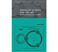 Statistics and the German State, 1900-1945, Cambridge Studies in Modern Economic History J. Adam Tooze (Auteur)