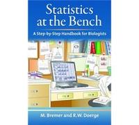 Statistics at the Bench by Rebecca W. Doerge Martina Bremer (Auteur)