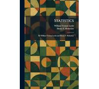 Statistics: By William Vernon Lovitt and Henry F. Holtzclaw
