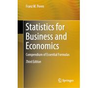 Statistics for Business and Economics: Compendium of Essential Formulas