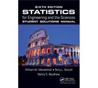 Statistics for Engineering and the Sciences Student Solutions Manual by Nancy S. Boudreau William M Mendenhall, Terry Sincich, Nancy Shafer Boudreau (Auteur)