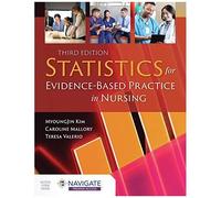 Statistics For Evidence-Based Practice In Nursing