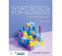 Statistics for Nursing A Practical Approach by Elizabeth Heavey Elizabeth Heavey (Auteur)