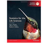 Statistics For The Life Sciences, Global Edition
