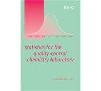 Statistics for the Quality Control Chemistry Laboratory by Mullins & Eamonn Trinity College & Ireland Eamonn Mullins (Auteur)