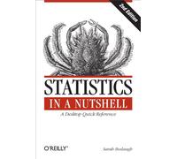 Statistics in a Nutshell: A Desktop Quick Reference