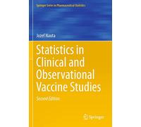 Statistics in Clinical and Observational Vaccine Studies