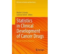 Statistics in Clinical Development of Cancer Drugs: Recent Trends & Advances